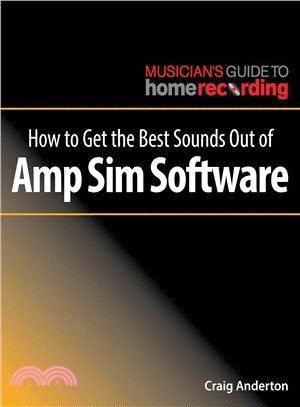 How to Get the Best Sounds Out of Amp Sim Software