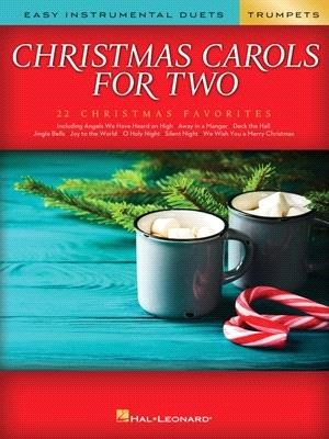 Christmas Carols for Two Trumpets ― Easy Instrumental Duets