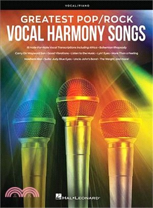 Greatest Pop/Rock Vocal Harmony Songs ― Note-for-note Vocal Transcriptions