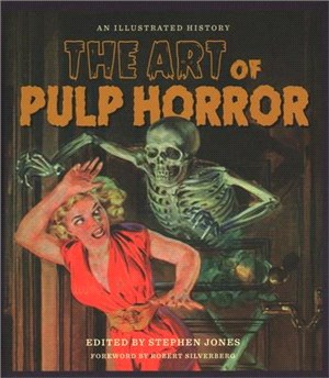 The Art of Pulp Horror ― An Illustrated History