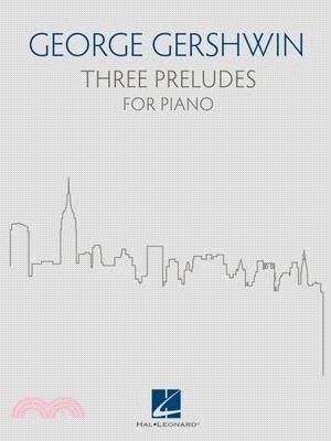 Three Preludes ― For Piano