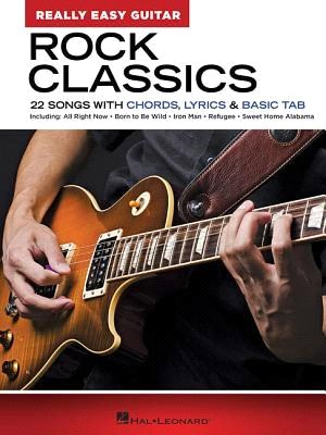 Rock Classics - Really Easy Guitar Series ― 22 Songs With Chords, Lyrics & Basic Tab