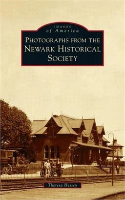Photographs from the Newark Historical Society