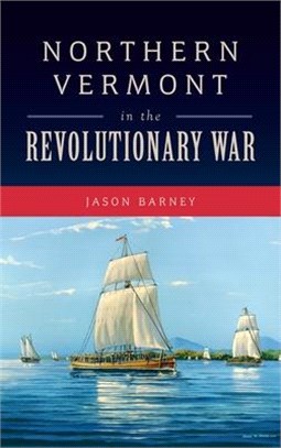 Northern Vermont in the Revolutionary War