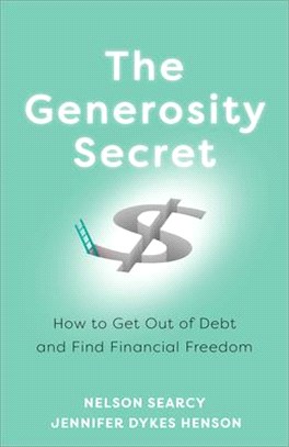 The Generosity Secret ― How to Get Out of Debt and Find Financial Freedom