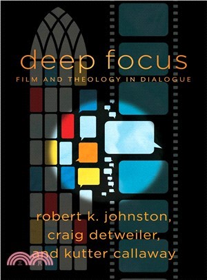 Deep Focus ― Film and Theology in Dialogue