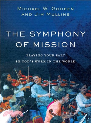 The Symphony of Mission ― Playing Your Part in God's Work in the World