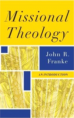 Missional Theology ― An Introduction