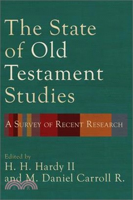 The State of Old Testament Studies: A Survey of Recent Research