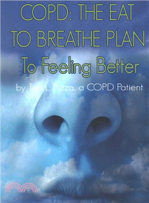 Copd ― The Eat to Breathe Plan to Feeling Better