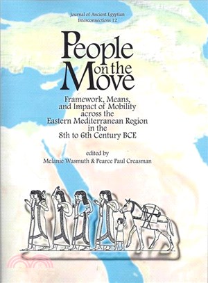 People on the Move ─ Framework, Means, and Impact of Mobility Across the Eastern Mediterranean Region in the 8th to 6th Century Bce