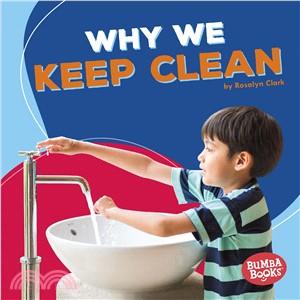 Why We Keep Clean