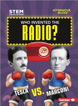 Who Invented the Radio? ─ Tesla Vs. Marconi
