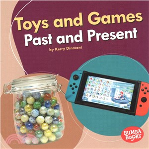 Toys and Games Past and Present