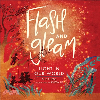 Flash and Gleam: Light in Our World