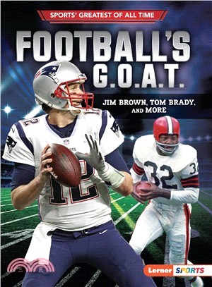 Football's G.o.a.t. ― Jim Brown, Tom Brady, and More