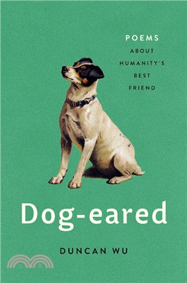 Dog-eared: Poems About Humanity's Best Friend