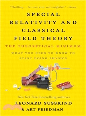 Special Relativity and Classical Field Theory ― The Theoretical Minimum