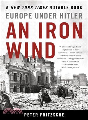 An iron wind :Europe under H...