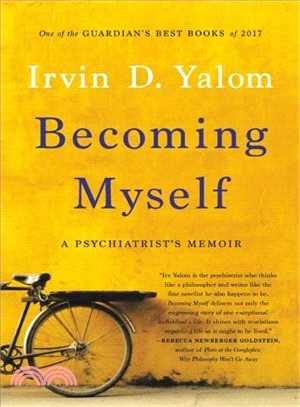 Becoming Myself ― A Psychiatrist's Memoir