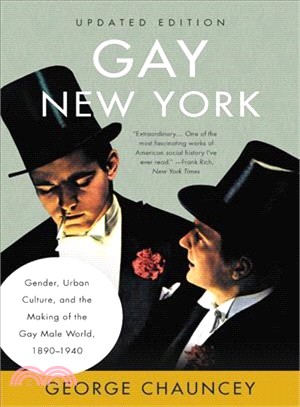 Gay New York ― Gender, Urban Culture, and the Making of the Gay Male World 1890-1940