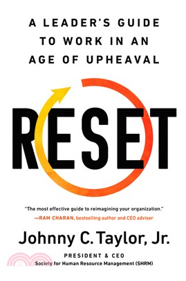 Reset: A Leader's Guide to Work in an Age of Upheaval