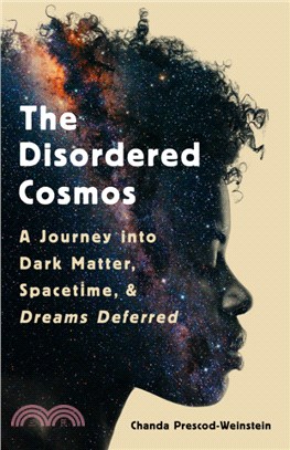 The Disordered Cosmos (2022 Winner of Los Angeles Times Book Prize for Science & Technology)