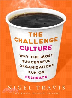 The challenge culture :why the most successful /