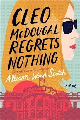 Cleo McDougal Regrets Nothing：A Novel