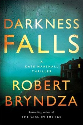 Darkness Falls: A Kate Marshall Thriller