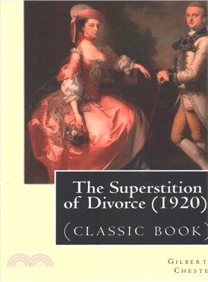 The Superstition of Divorce