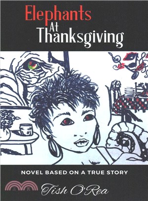 Elephants at Thanksgiving ― Novel Based on a True Story