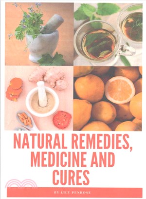 Natural Remedies, Medicine and Cures