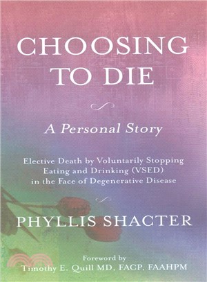 Choosing to Die ― A Personal Story