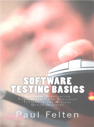 Software Testing Basics ― Software Verification Fundamentals for Dedicated Testers in the Medical Device Industry