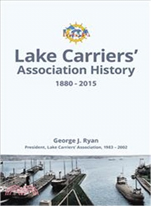 Lake Carriers?Association History 1880-2015