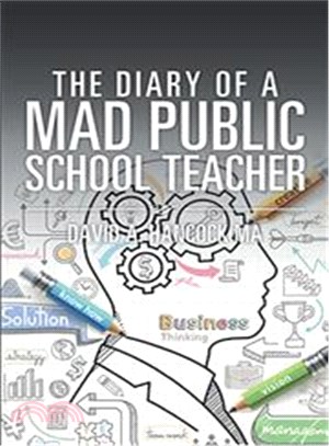 The Diary of a Mad Public School Teacher