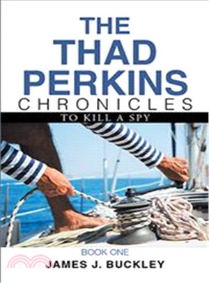 The Thad Perkins Chronicles 1