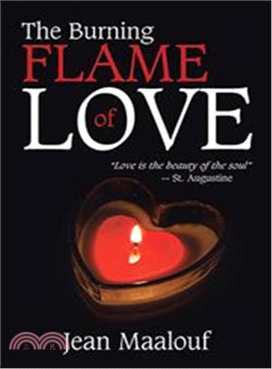 The Burning Flame of Love
