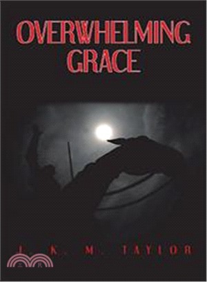 Overwhelming Grace