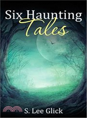 Six Haunting Tales