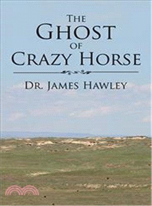 The Ghost of Crazy Horse