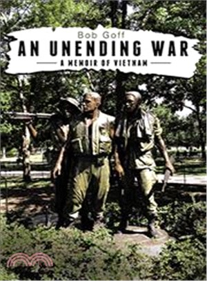 An Unending War ― A Memoir of Vietnam