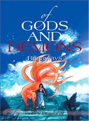 Of Gods and Demons ― Runaways