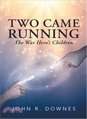 Two Came Running ― The War Hero Children