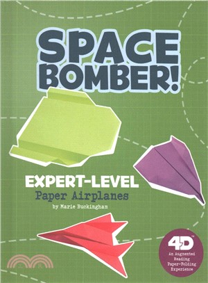 Space Bomber! ― Expert-level Paper Airplanes
