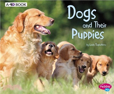 Dogs and Their Puppies ― A 4d Book