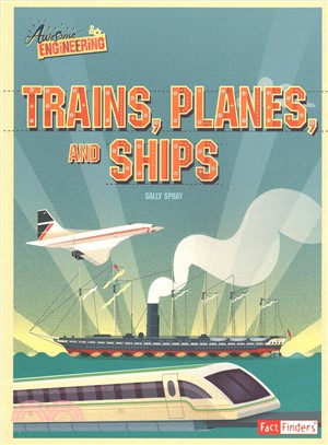 Trains, planes, and ships