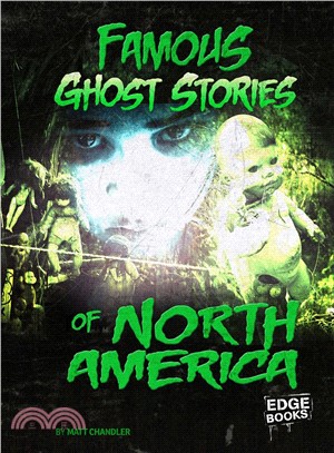 Famous Ghost Stories of North America