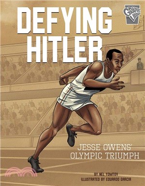Defying Hitler ― Jesse Owens' Olympic Triumph